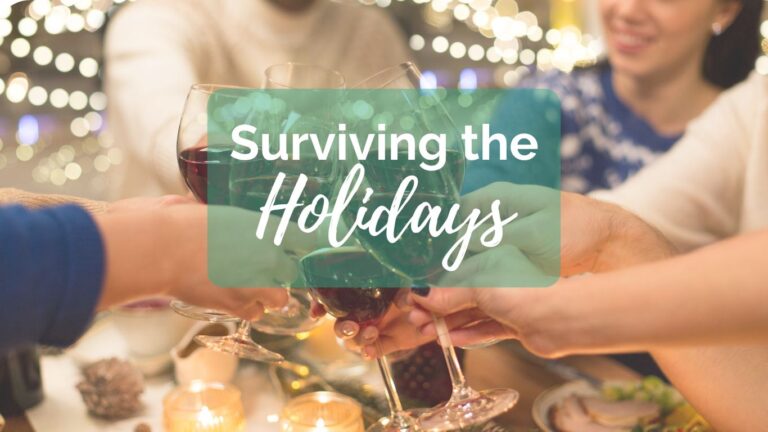 Surviving the Holidays!